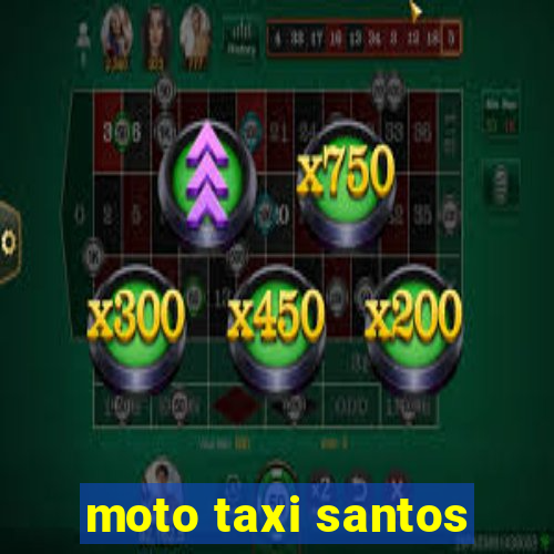 moto taxi santos